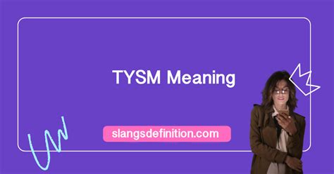 TYSM definition and meaning .
